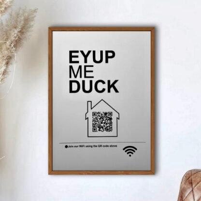 EYUP ME DUCK Join WiFi QR Code Poster Wall Art