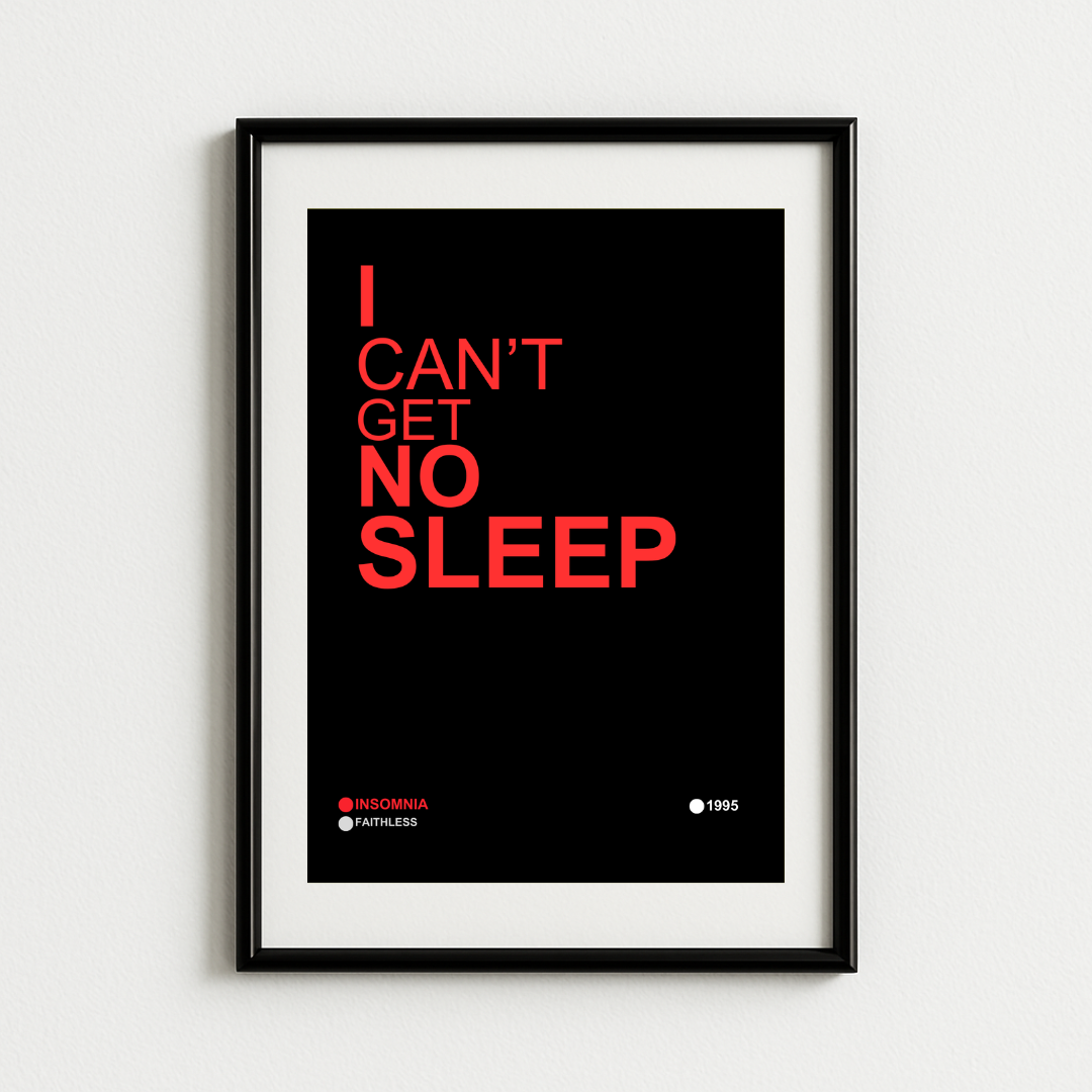 Insomnia Lyrics Art Print – Faithless