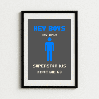 Chemical Brothers - Hey BOYS Toilet Humour Art Print