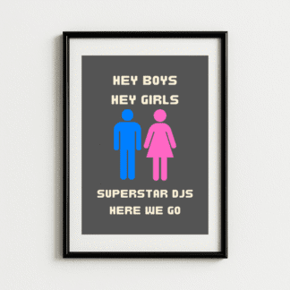 Chemical Brothers - Hey Girl Hey Boy Lyric Art Print